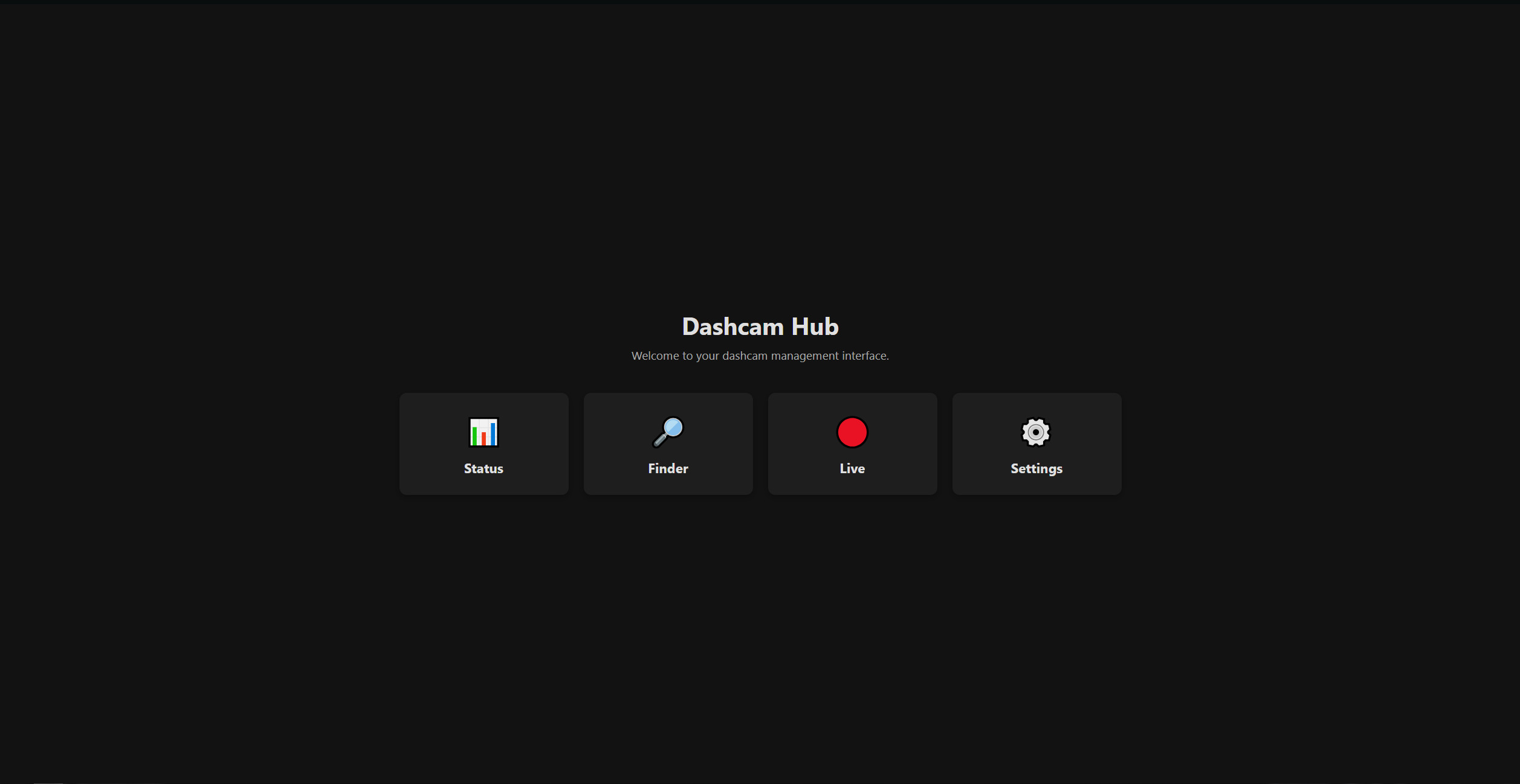 Dashcam Hub home screen — four large tabs: Status, Finder, Live, Settings